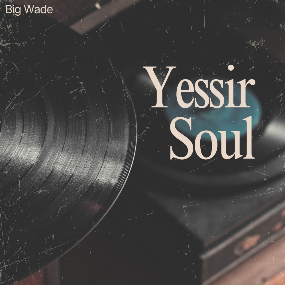 Yessir Soul
