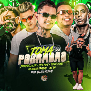 Listen to Toma Porradão (Explicit) song with lyrics from Mc Patinhas