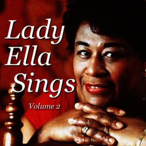 Ella Fitzgerald的專輯Lady Ella Sings, Vol. 2