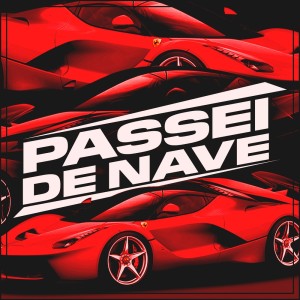 Listen to Passei de Nave song with lyrics from Mc GL
