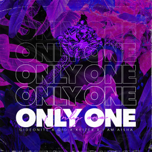 ดาวน์โหลดและฟังเพลง Only One พร้อมเนื้อเพลงจาก Gideonite