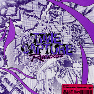 อัลบัม Time Capture (Remixes) ศิลปิน DC Mizey