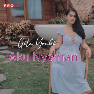Album Aku Nyaman oleh Gita Youbi