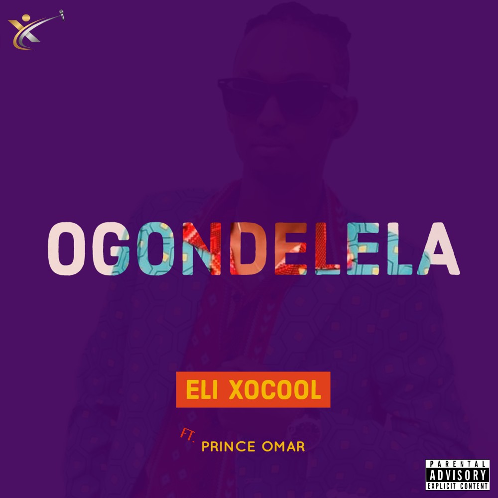 Ogondelela (Explicit)