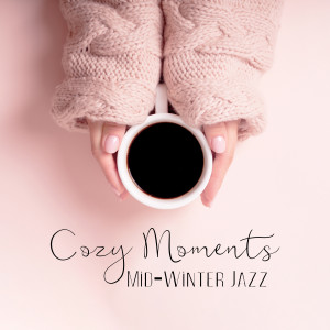 Relax α Wave的專輯Cozy Moments ~ Mid-Winter Jazz