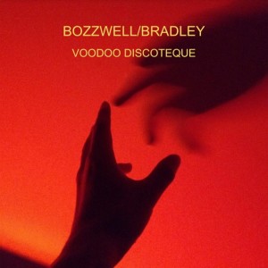 อัลบัม Voodoo Discoteque ศิลปิน Bozzwell