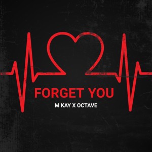 Forget You (Explicit)