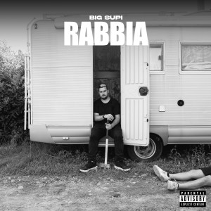 Listen to RABBIA (Explicit) song with lyrics from BIG SUPI