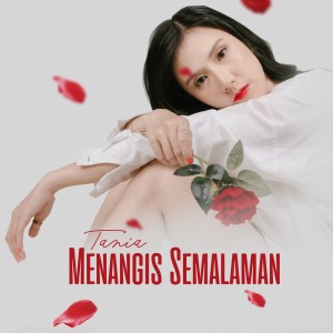 收听Tania的Menangis Semalaman歌词歌曲