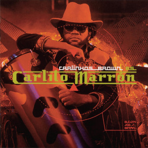 ดาวน์โหลดและฟังเพลง Cumbiamoura พร้อมเนื้อเพลงจาก Carlinhos Brown
