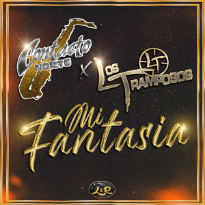 Listen to Mi Fantasia song with lyrics from Los Tramposos