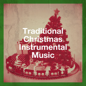 Album Traditional Christmas Instrumental Music from Christmas Hits & Christmas Songs