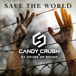 Candy Crush的专辑Save the World