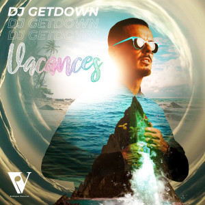 DJ Getdown的專輯Vacances