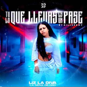 收聽Liz La Diva的Tu lo Q' lleva (Explicit)歌詞歌曲