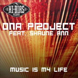 收聽DNA Project的Music Is My Life (The Southside Empire Mix)歌詞歌曲