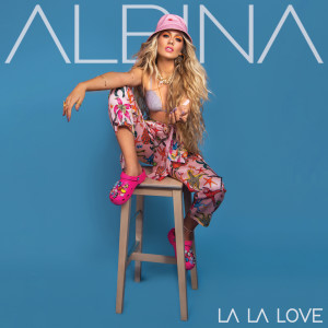 ALBINA的專輯La La Love