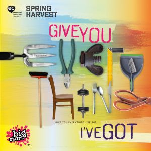 收听Spring Harvest的Give You Everything I've Got (Big Start 2021 Theme Song)歌词歌曲