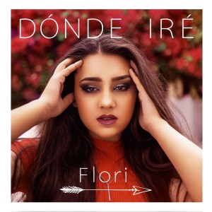 Listen to Dónde Iré song with lyrics from Flori