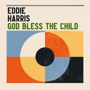 Eddie Harris的專輯God Bless the Child