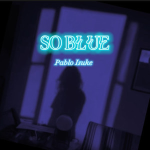 Pablo isuke的專輯So Blue
