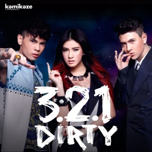 ดาวน์โหลดและฟังเพลง Dirty Party พร้อมเนื้อเพลงจาก 3.2.1 (ทรี ทู วัน)