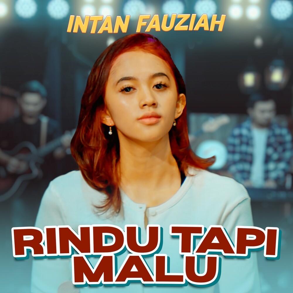 Rindu Tapi Malu