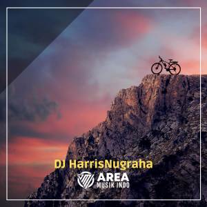 收聽DJ HarrisNugraha的Dj Ngana Yang So Pigi Deng Dia歌詞歌曲