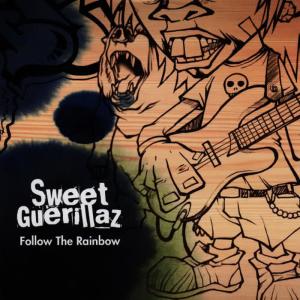 ดาวน์โหลดและฟังเพลง Way To the Follow the Rainbow พร้อมเนื้อเพลงจาก Sweet Guerillaz
