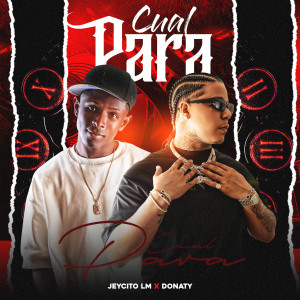 收聽JeycitoLM的CUAL PARA (Explicit)歌詞歌曲
