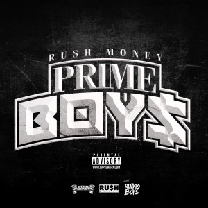 Rush Money Prime Boy$ (Explicit)