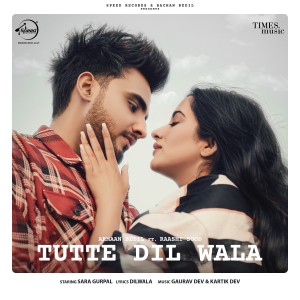 收聽Armaan Bedil的Tutte Dil Wala歌詞歌曲