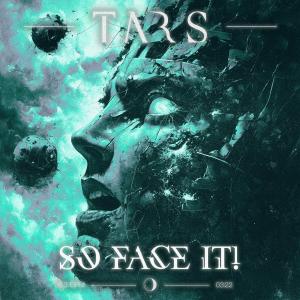 收聽Tars的So Face It!歌詞歌曲