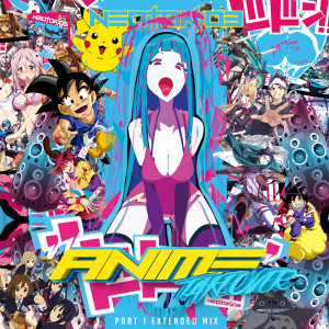 ดาวน์โหลดและฟังเพลง Anime Takeover, Pt. 1 พร้อมเนื้อเพลงจาก Neotokio3