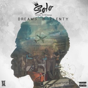Solo Ntsizwa Ka Mthimkhulu的專輯Dreams B Plenty (Explicit)