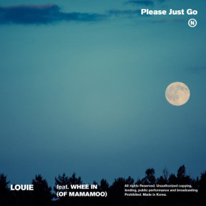 Dengarkan lagu Please Just Go (feat.Hwee In of Mamamoo) nyanyian Louie (Geeks) dengan lirik