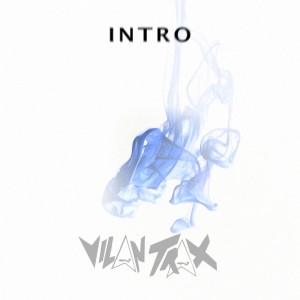 ดาวน์โหลดและฟังเพลง Intro พร้อมเนื้อเพลงจาก Vilan Trax