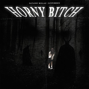 Listen to HORNY ***** (Explicit) song with lyrics from janforden
