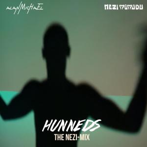อัลบัม Hunneds (feat. Nezi Momodu) [The Nezi-MIx] (Explicit) ศิลปิน Nezi Momodu