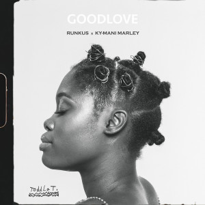 Album GOODLOVE oleh Runkus