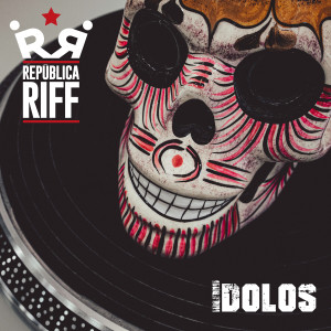 República Riff的专辑Ídolos