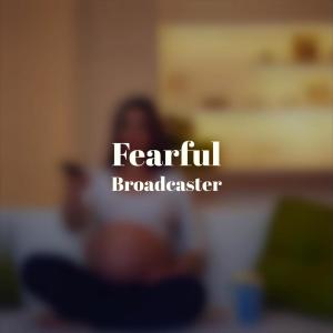收听Beba Twinkle的Fearful Broadcaster歌词歌曲