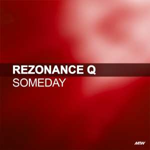 收聽Rezonance Q的Someday (Flip & Fill Remix)歌詞歌曲