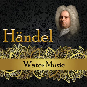 Händel, Water Music