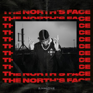 Bugzy Malone的專輯The North’s Face (Explicit)