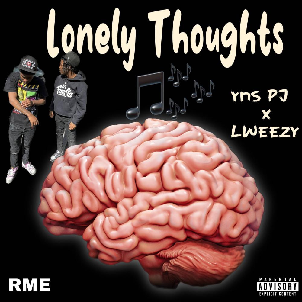 Lonely Thoughts (feat. YNS PJ) (Explicit)