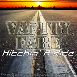 ดาวน์โหลดและฟังเพลง Hitchin a Ride พร้อมเนื้อเพลงจาก Vanity Fare