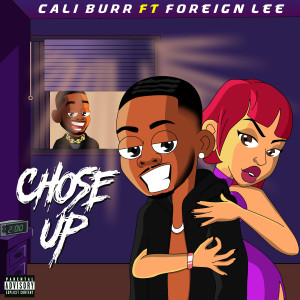 Album Chose Up (Explicit) from Cali Burr