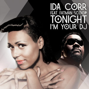 收聽Ida Corr的Tonight I'm Your DJ (Sergey Fisun Extended Mix) [feat. Fatman Scoop]歌詞歌曲