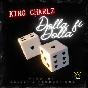 Album Dolla fi Dolla from King Charlz